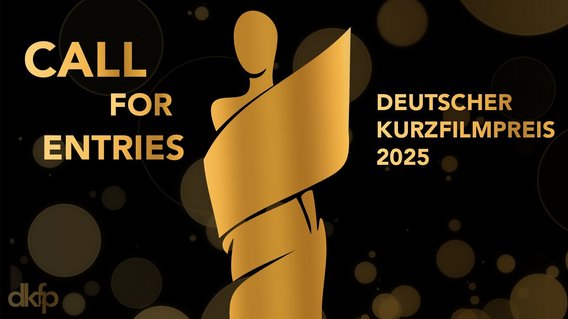 Ausschreibung für den Deutschen Kurzfilmpreis 2025. 